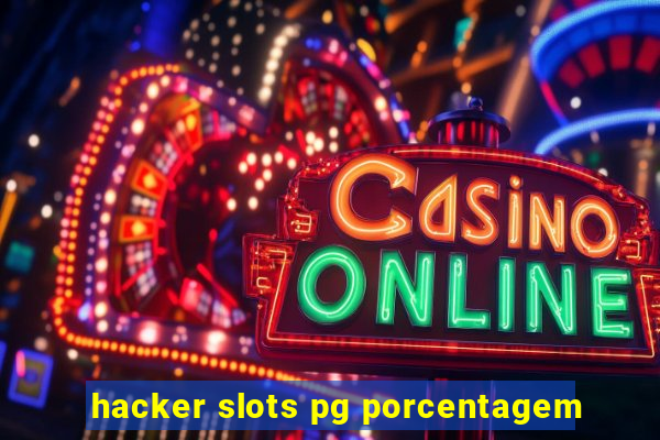 hacker slots pg porcentagem